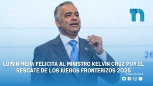 Luisin Mejía felicita al ministro Kelvin Cruz por el rescate de los Juegos Fronterizos 2025